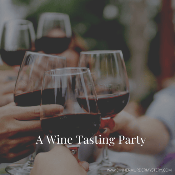 Blog: how to host a wine tasting at a murder mystery party